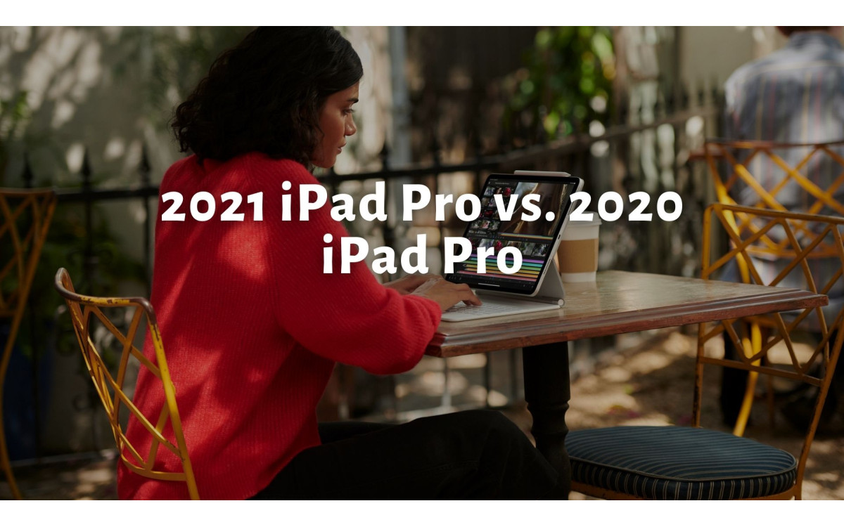 iPad Pro 2021 c&oacute; g&igrave; kh&aacute;c so với iPad Pro 2020, n&ecirc;n mua phi&ecirc;n bản n&agrave;o?